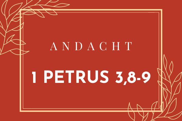 1 Petrus 3 8 9 Losung Andacht